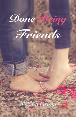 Done Being Friends