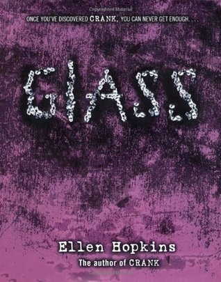 Glass (Crank, #2)