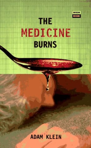 The Medicine Burns